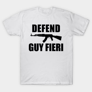 DEFEND GUY FIERI T-Shirt